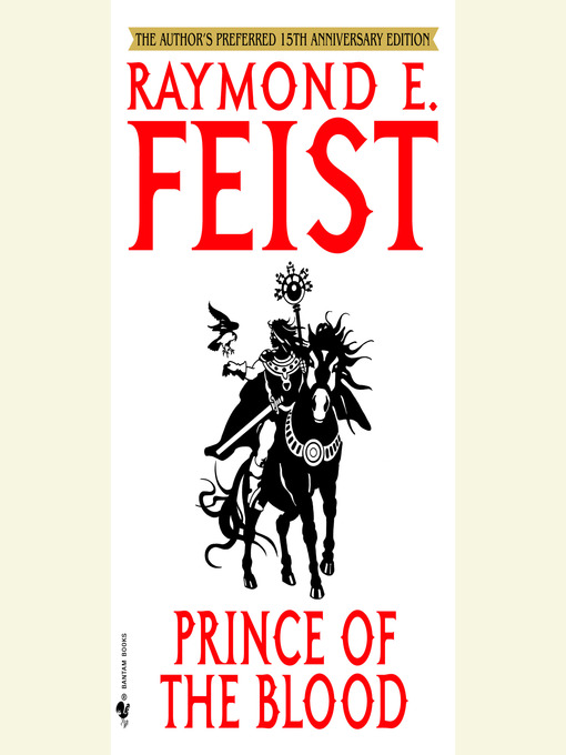 Title details for Prince of the Blood by Raymond E. Feist - Available